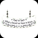 Suncatcher-SSN1039-What a friend we have in Jesus. - What a friend we have in Jesus.